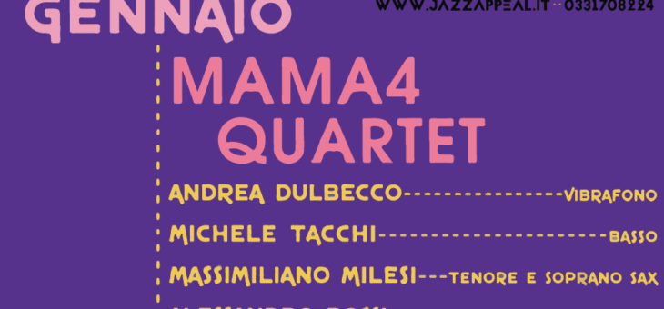 MaMa4 Quartet