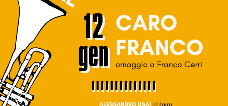 Caro Franco – omaggio a Franco Cerri